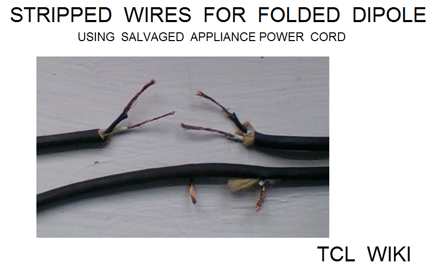 Twin Lead Folded Dipole Antenna and example demo eTCL STRIPPED salvage wires